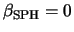 $\beta_{\rm SPH} = 0$